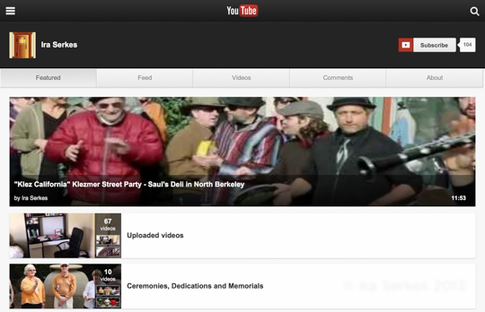 Ira Serkes Youtube Page